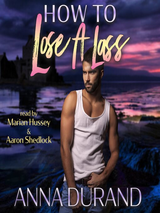Title details for How to Lose a Lass by Anna Durand - Available